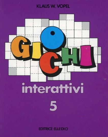 Giochi interattivi. Vol. 5 - Klaus W. Vopel - copertina