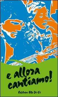 E allora cantiamo - copertina