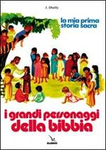 I grandi personaggi della Bibbia