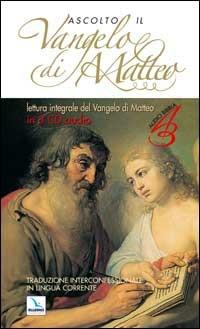 Ascolto il Vangelo di Matteo... Per abitare serenamente il quotidiano. Con CD-ROM - copertina