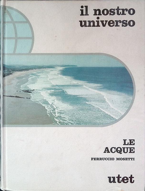 Il nostro universo: Le acque.