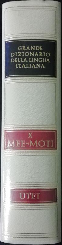 Grande dizionario della lingua italiana. Vol. 10