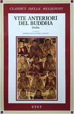 Jataka. Vite anteriori del Buddha