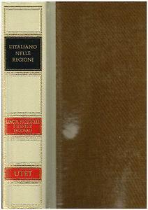 L' italiano nelle regioni. Lingua nazionale e identità regionali - copertina