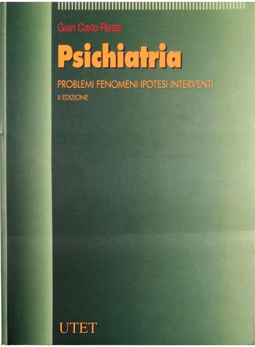 Psichiatria. Problemi, fenomeni, ipotesi, interventi