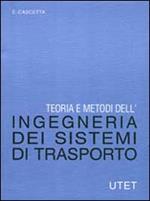 Teoria e metodi dell'ingegneria dei sistemi di trasporto