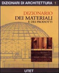 Dizionario dei materiali e dei prodotti - copertina