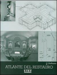 Trattato di restauro architettonico. Ediz. illustrata. Vol. 8: Atlante del restauro - Giovanni Carbonara - copertina