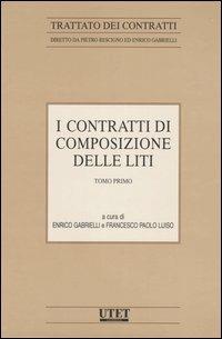 I contratti di composizione delle liti. Vol. 4 - copertina