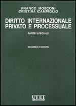 Diritto internazionale privato e processuale. Vol. 2: Parte speciale