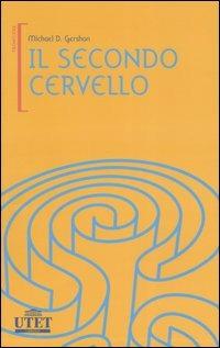Il secondo cervello - Michael D. Gershon - copertina