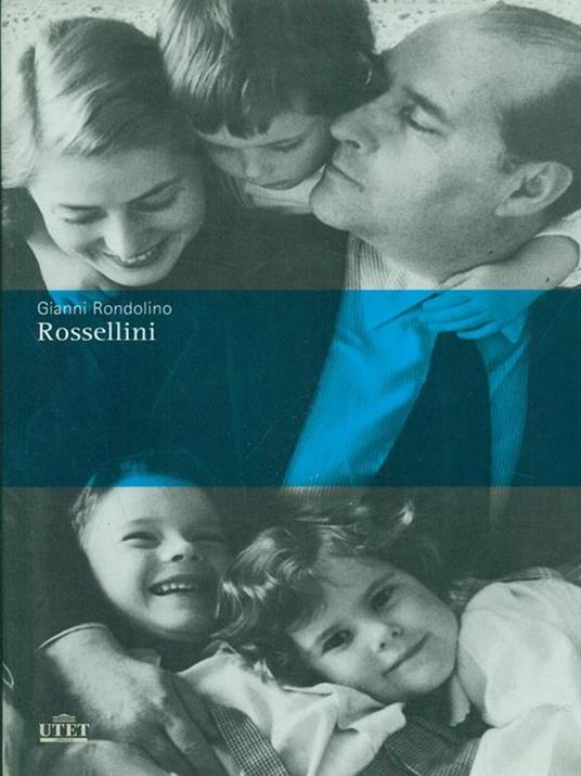 Rossellini - Gianni Rondolino - 3