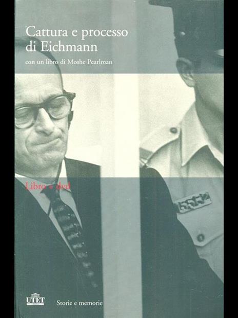 Cattura e processo di Eichmann. DVD. Con libro - Moshe Pearlman - copertina