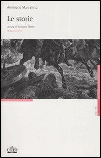 Le storie. Testo latino a fronte - Ammiano Marcellino - copertina