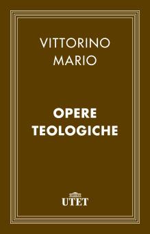 Opere teologiche - Mario Vittorino - copertina
