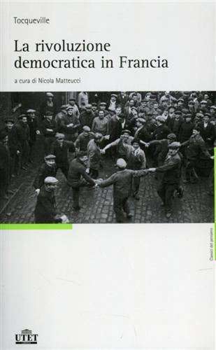 La rivoluzione democratica in Francia - Alexis de Tocqueville - 3