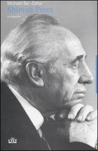 Shimon Peres. La biografia - Michael Bar-Zohar - copertina