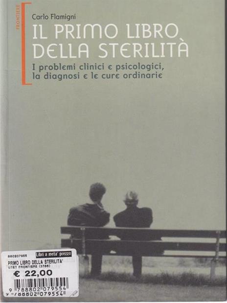 Il primo libro della sterilità - Carlo Flamigni - copertina