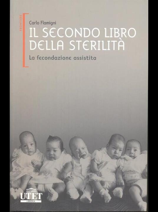 Il secondo libro della sterilità. Vol. 2 - Carlo Flamigni - copertina
