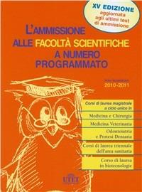 Ammissione alle facoltà scientifiche. Anno 2010-2011 - copertina