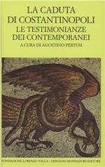 La caduta di Costantinopoli. Vol. 1