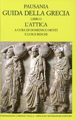 Guida della Grecia. Vol. 1: L'Attica.