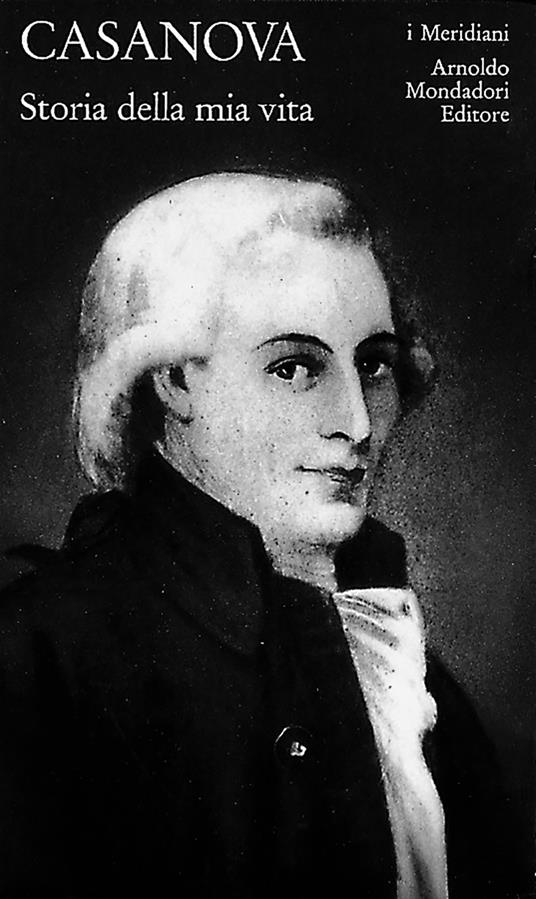 Storia della mia vita. Vol. 1 - Giacomo Casanova - copertina