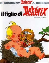 Il figlio di Asterix - René Goscinny,Albert Uderzo - copertina