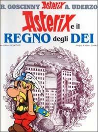 Asterix e il regno degli dei - René Goscinny,Albert Uderzo - copertina