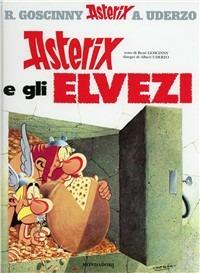 Asterix e gli Elvezi - René Goscinny,Albert Uderzo - copertina