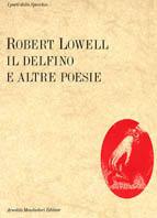 Il delfino e altre poesie