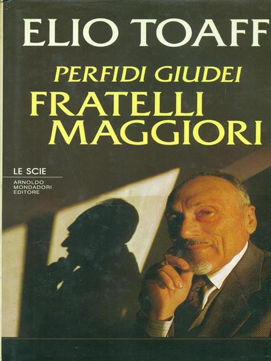 Perfidi giudei, fratelli maggiori - Elio Toaff - copertina