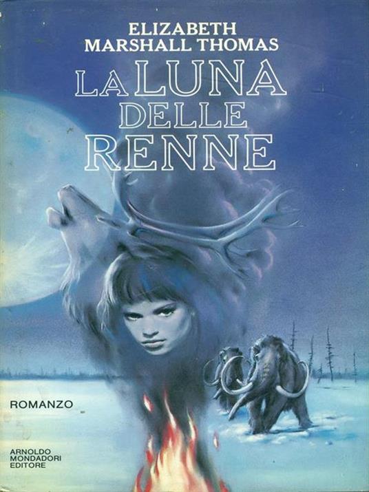 La luna delle renne - Elizabeth Marshall Thomas - 2