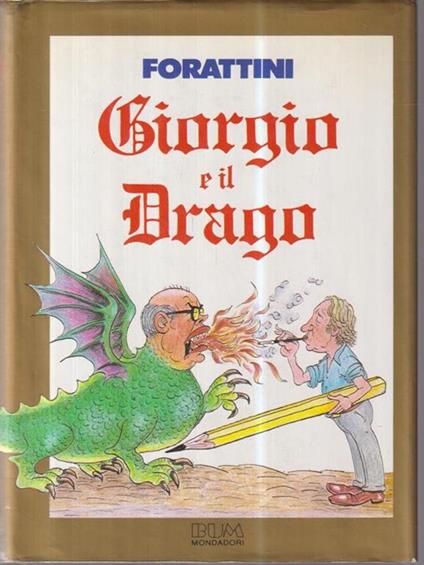 Giorgio e il drago - Giorgio Forattini - copertina