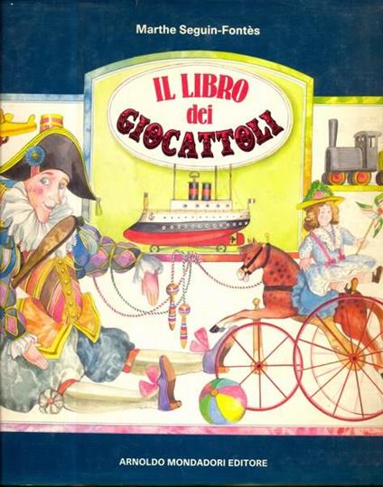 Il libro dei giocattoli - Marthe Seguin-Fontes - copertina