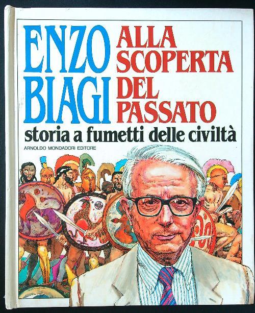 Alla scoperta del passato. Storia a fumetti delle civiltà