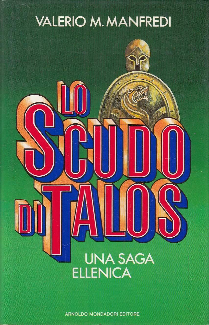 Lo scudo di Talos. Una saga ellenica