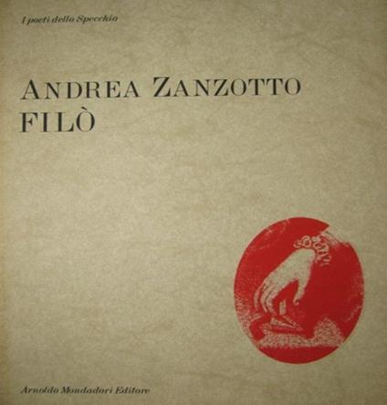 Filò. Per il Casanova di Fellini - Andrea Zanzotto - copertina