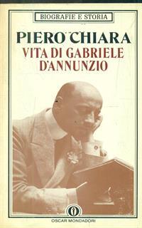 Vita di Gabriele D'Annunzio