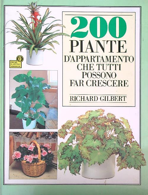 Duecento piante d'appartamento che tutti possono far crescere