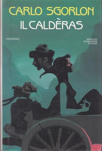 Il caldèras - Carlo Sgorlon - copertina