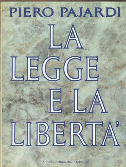 La legge e la libertà - Piero Pajardi - copertina