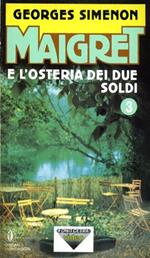 Maigret e l'osteria dei due soldi