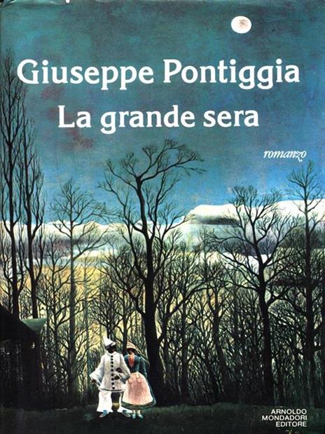 La grande sera - Giuseppe Pontiggia - copertina