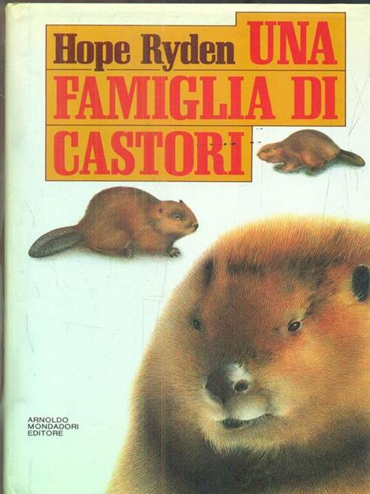 Una famiglia di castori - Hope Ryden - copertina