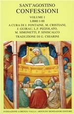 Le confessioni. Vol. 1: Libri 1-3