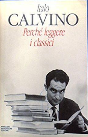 Perché leggere i classici - Italo Calvino - 2