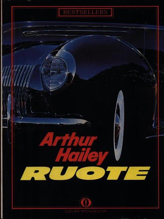 Ruote - Arthur Hailey - copertina