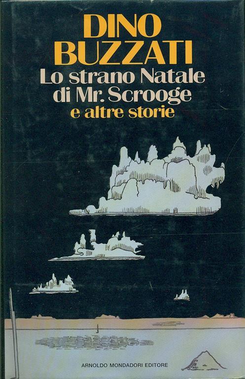 Lo strano Natale di mister Scrooge e altre storie - Dino Buzzati - 2