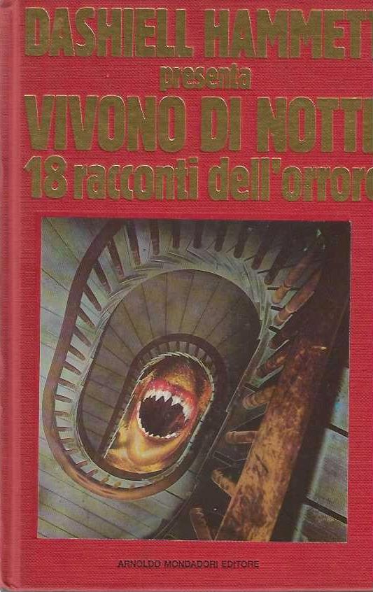 Vivono di notte. 18 racconti dell'orrore